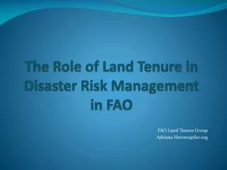 The Role of Land Tenure in Disaster Risk Management in FAO