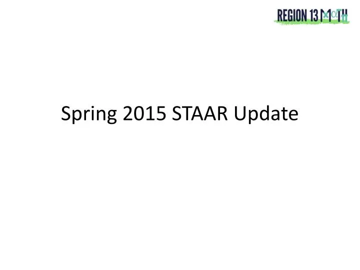 spring 2015 staar update