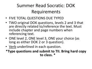 Summer Read Socratic: DOK Requirements