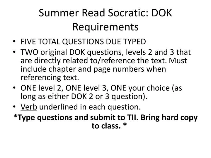 summer read socratic dok requirements