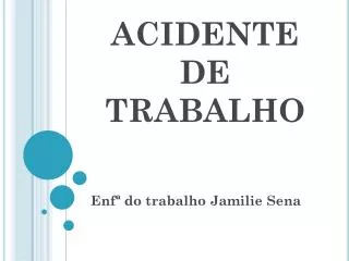 acidente de trabalho