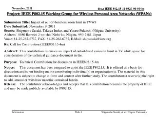 Project: IEEE P802.15 Working Group for Wireless Personal Area Networks ( WPANs )