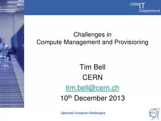 Challenges in Compute Management and Provisioning
