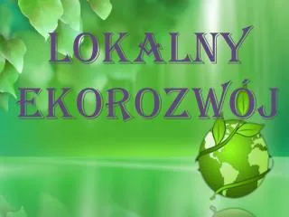 LOKALNY EKOROZWÓJ