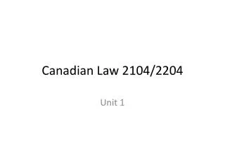 Canadian Law 2104/2204