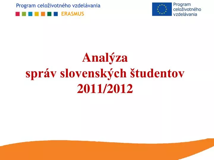 anal za spr v slovensk ch tudentov 2011 2012