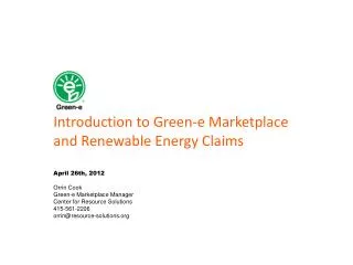 Introduction to Green-e Marketplace and Renewable Energy Claims