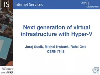Next generation of virtual infrastructure with Hyper-V