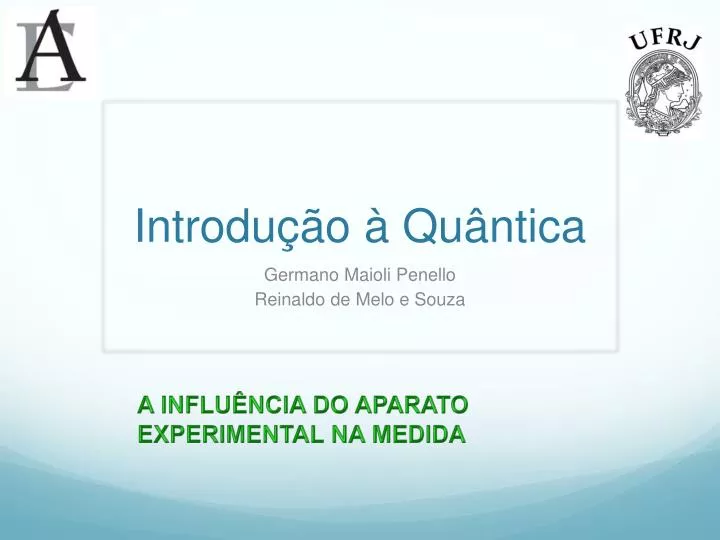 PPT - Introdução à Quântica PowerPoint Presentation, Free Download - ID ...