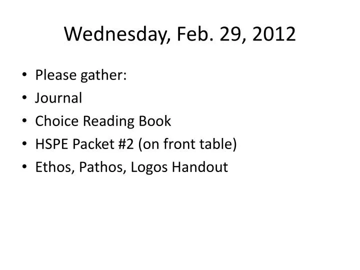 wednesday feb 29 2012