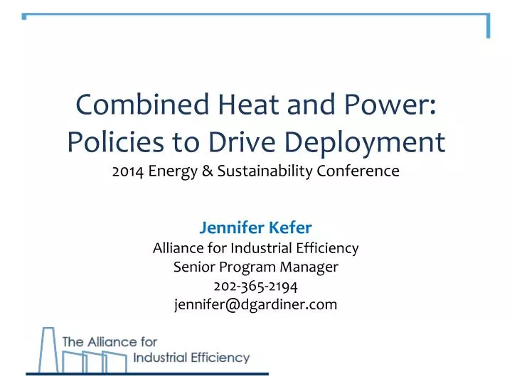 combined heat and power policies to drive deployment 2014 energy sustainability conference