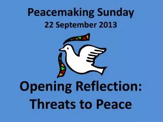 Peacemaking Sunday 22 September 2013