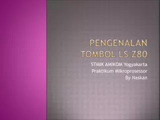 pengenalan tombol ls z80