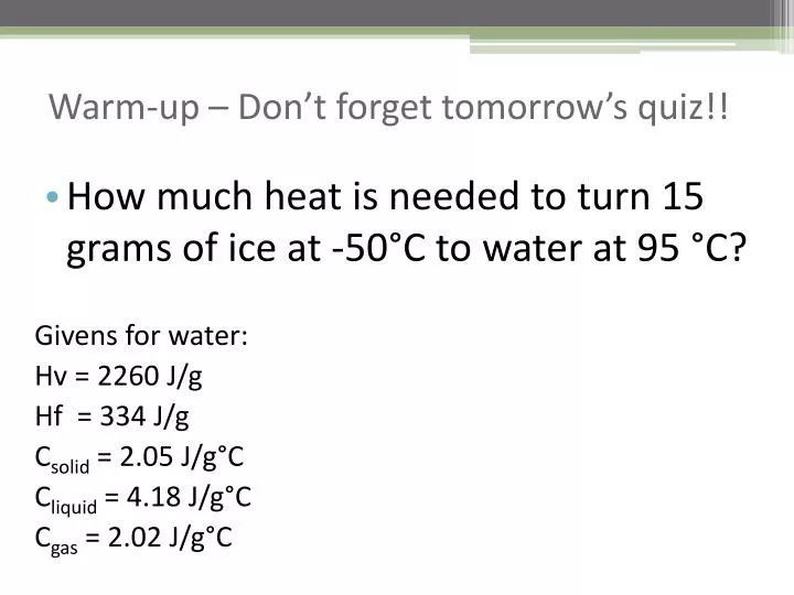 warm up don t forget tomorrow s quiz