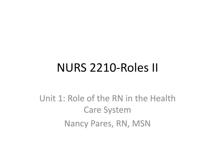 nurs 2210 roles ii