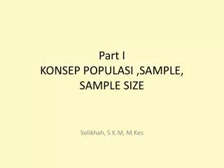 part i konsep populasi sample sample size