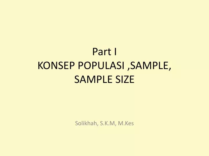 part i konsep populasi sample sample size