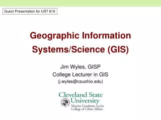 Geographic Information Systems/Science (GIS)