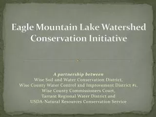 Eagle Mountain Lake Watershed Conservation Initiative