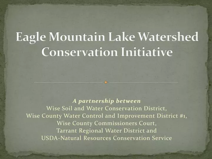 eagle mountain lake watershed conservation initiative