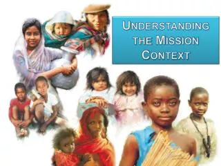 Understanding the Mission Context