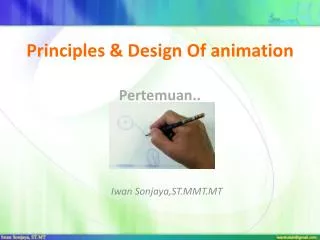 Principles &amp; Design Of animation Pertemuan..