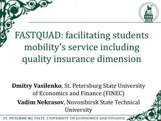 FASTQUAD : facilitating students mobility's service including quality insurance dimension