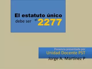 el estatuto nico