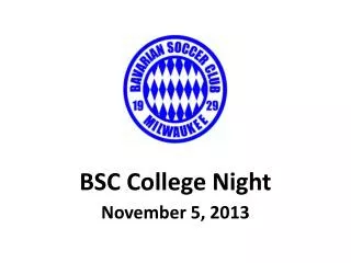BSC College Night November 5 , 2013