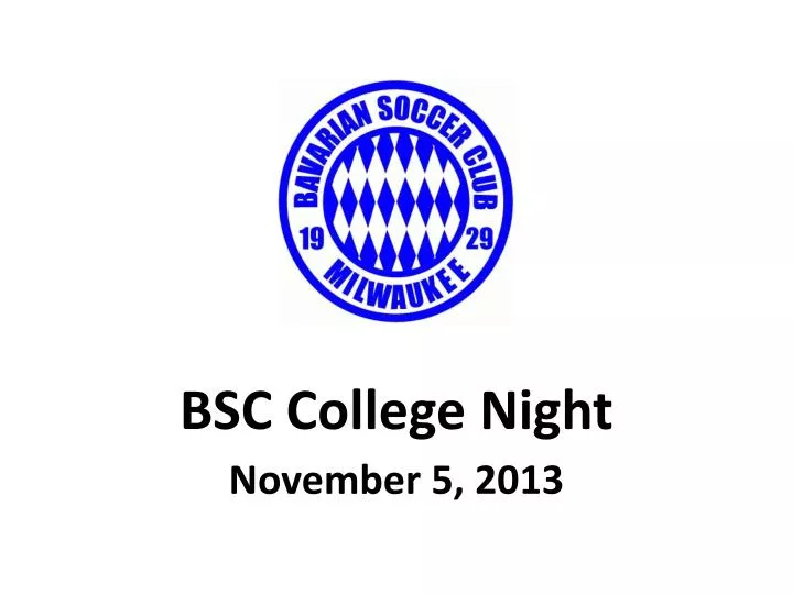 bsc college night november 5 2013