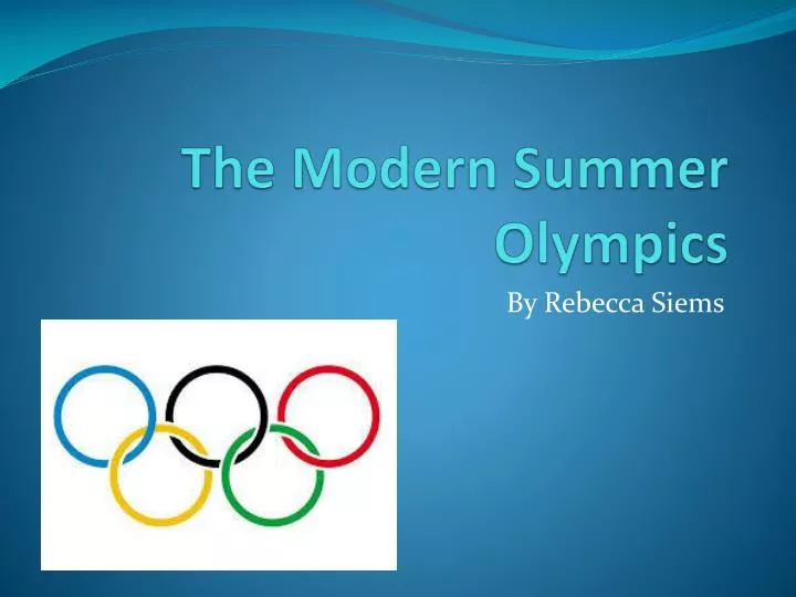 the modern summer olympics
