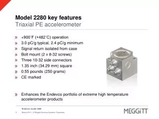 Model 2280 key features Triaxial PE accelerometer