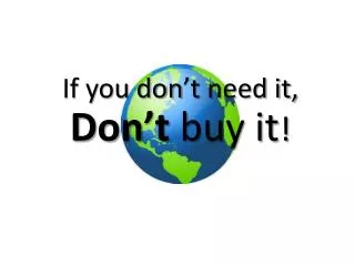 if you don t need it