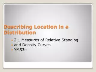 Describing Location in a Distribution