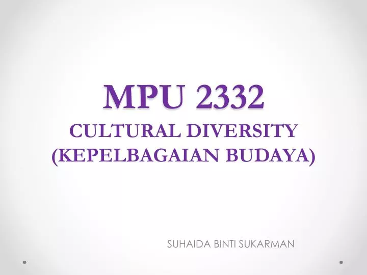 mpu 2332 cultural diversity kepelbagaian budaya
