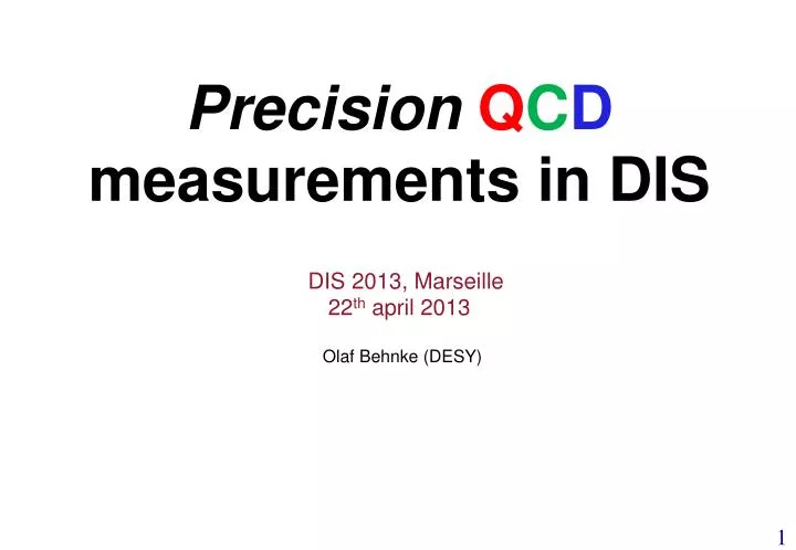precision q c d measurements in dis