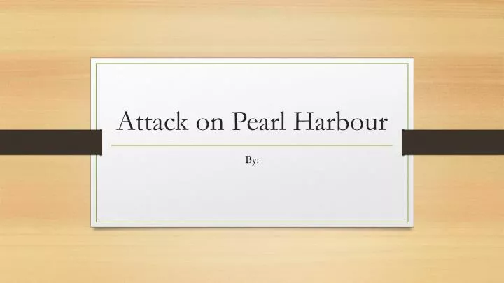 attack on pearl harbour