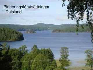 Planeringsförutsättningar i Dalsland