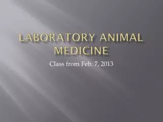 Laboratory Animal Medicine