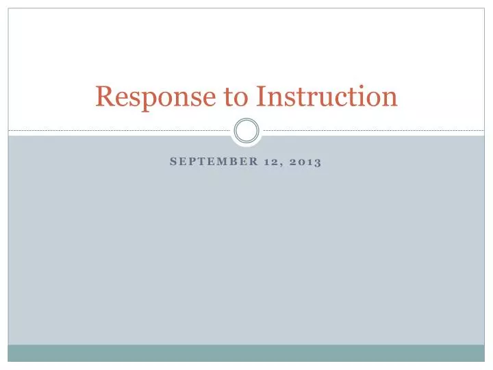 response to instruction