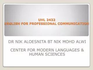 UHL 2432 ENGLISH FOR PROFESSIONAL COMMUNICATION