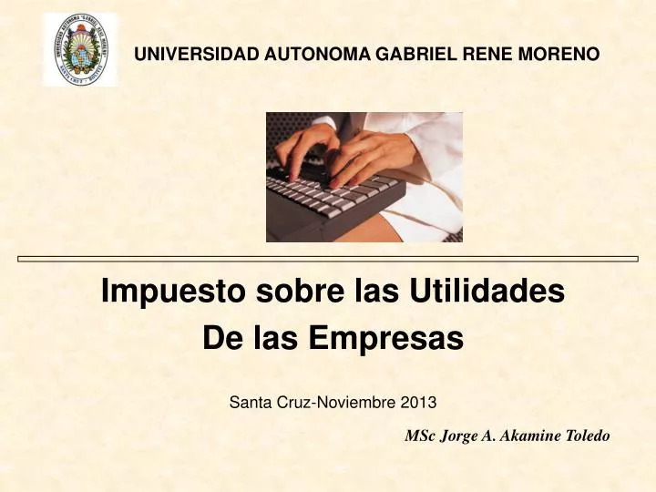 impuesto sobre las utilidades de las empresas santa cruz noviembre 2013