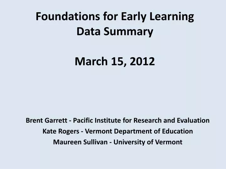 foundations for early learning data summary march 15 2012