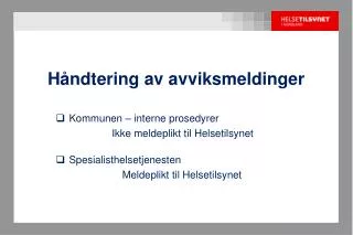 h ndtering av avviksmeldinger