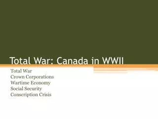 Total War: Canada in WWII