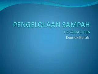 pengelolaan sampah tls 2104 2 sks