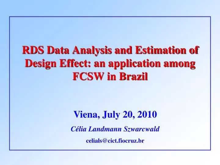 rds data analysis and estimation of design effect an application among fcsw in brazil