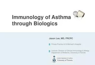 Immunology of Asthma through Biologics