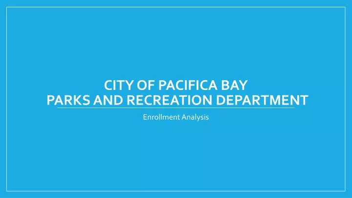 city of pacifica bay parks and recreation department