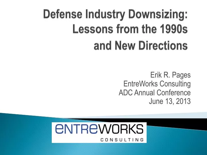 defense industry downsizing lessons from the 1990s and new directions